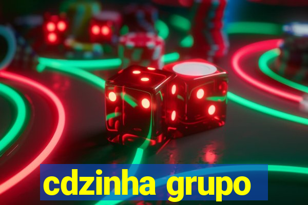 cdzinha grupo